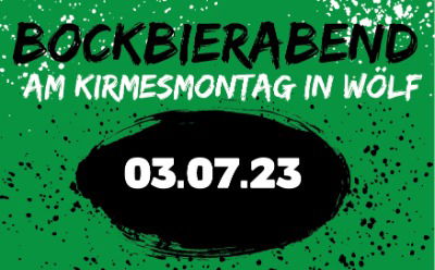 Bockbierabend in Wölf am 03.07.23