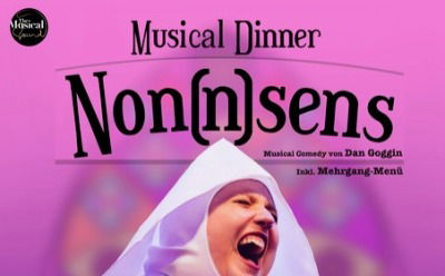 Musical Dinner | Non(n)sens - Das Dinner Musical